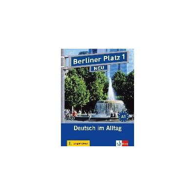 Berliner Platz 1 NEU - Lehr- und Arbeitsbuch 1 mit 2 Audio-CDs Berliner Platz 1 NEU - Lehr- und Arbeitsbuch 1 mit 2 Audio-CDs