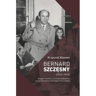 Bernard Szczęsny (1919-1993) Bernard Szczęsny (1919-1993)
