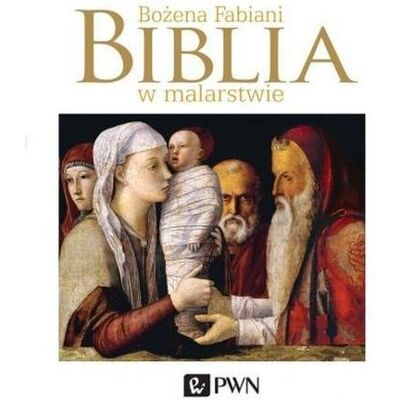 Biblia w malarstwie Biblia w malarstwie