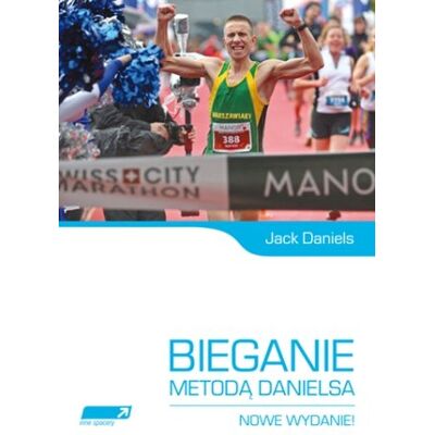 Bieganie metodą Danielsa Bieganie metodą Danielsa