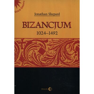 Bizancjum 1024-1492 Bizancjum 1024-1492