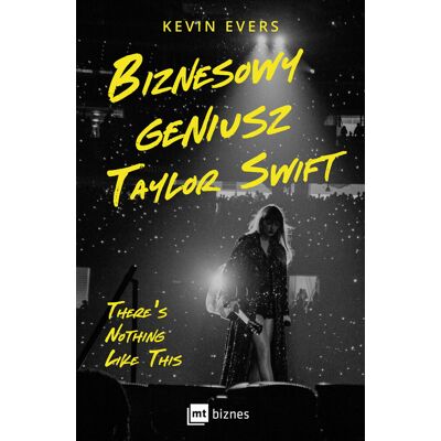 Biznesowy geniusz Taylor Swift Biznesowy geniusz Taylor Swift
