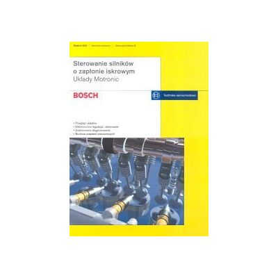 Bosch Sterowanie silników o zapłonie iskrowym Bosch Sterowanie silników o zapłonie iskrowym