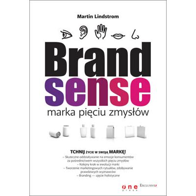 Brand sense - marka pięciu zmysłów Brand sense - marka pięciu zmysłów