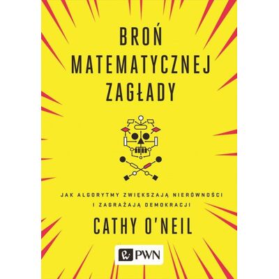 Broń matematycznej zagłady Broń matematycznej zagłady