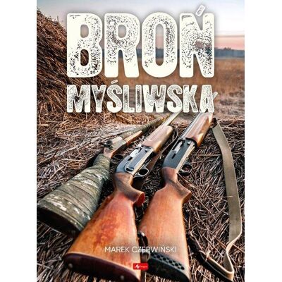 Broń myśliwska Broń myśliwska