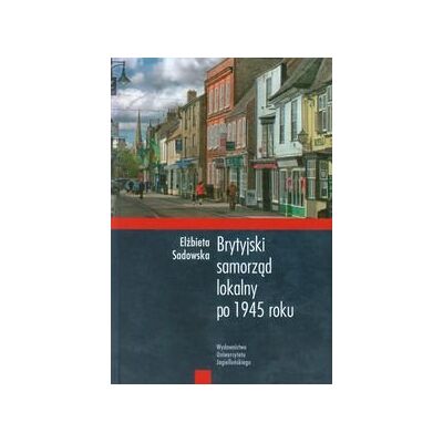 Brytyjski samorząd lokalny po 1945 roku Brytyjski samorząd lokalny po 1945 roku