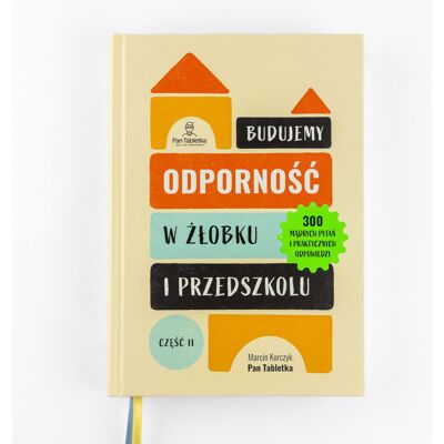 Budujemy odporność w żłobku i przedszkolu. Tom 2 Budujemy odporność w żłobku i przedszkolu. Tom 2