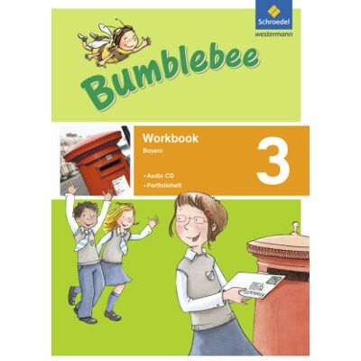 Bumblebee 3. Workbook plus Portfolioheft und Pupil's Audio-CD. Bayern Bumblebee 3. Workbook plus Portfolioheft und Pupil's Audio-CD. Bayern