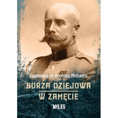 Burza dziejowa. W zamęcie Burza dziejowa. W zamęcie