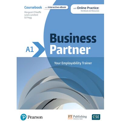 Business Partner A1. Coursebook with Online Practice: Workbook and Resources + eBook Business Partner A1. Coursebook with Online Practice: Workbook and Resources + eBook