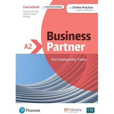 Business Partner A2. Coursebook with Online Practice: Workbook and Resources + eBook Business Partner A2. Coursebook with Online Practice: Workbook and Resources + eBook