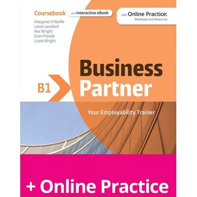 Business Partner B1. Coursebook with eBook and Online Practice Business Partner B1. Coursebook with eBook and Online Practice
