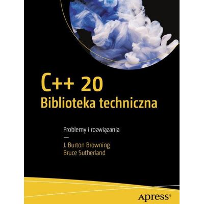 C++20. Biblioteka techniczna C++20. Biblioteka techniczna
