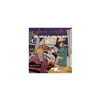 Calvin & Hobbes 02 - Was Sabbert Da Unter Dem Bett? Calvin & Hobbes 02 - Was Sabbert Da Unter Dem Bett?