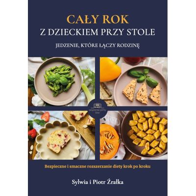 Cały rok z dzieckiem przy stole Cały rok z dzieckiem przy stole