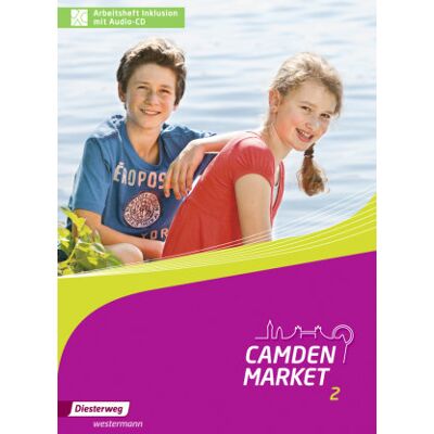 Camden Market 2. Arbeitsheft Inklusion mit Audio-CD: und Spielbögen Camden Market 2. Arbeitsheft Inklusion mit Audio-CD: und Spielbögen