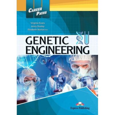 Career Paths. Genetic Engineering. Student's Book Career Paths. Genetic Engineering. Student's Book