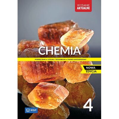 Chemia. Klasa 4. Zakres rozszerzony Chemia. Klasa 4. Zakres rozszerzony