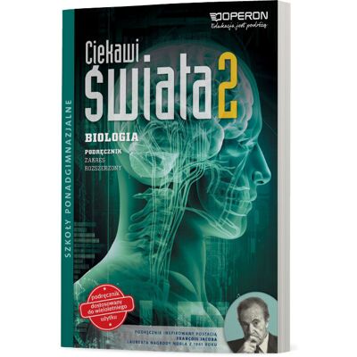 Ciekawi świata. Biologia 2. Podręcznik. Zakres rozszerzony Ciekawi świata. Biologia 2. Podręcznik. Zakres rozszerzony