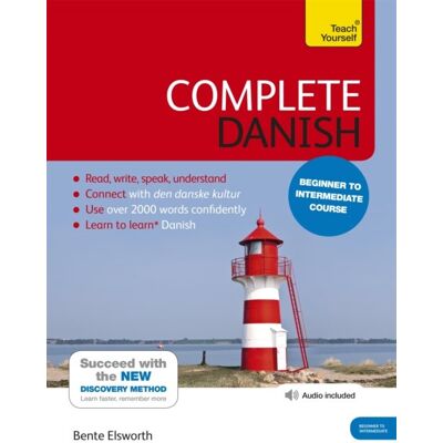 Complete Danish Beginner to Intermediate Course : (Book and audio support) Complete Danish Beginner to Intermediate Course : (Book and audio support)