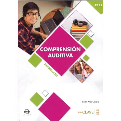 Comprension auditiva A2-B1. Nivel intermedio + audio do pobrania Comprension auditiva A2-B1. Nivel intermedio + audio do pobrania