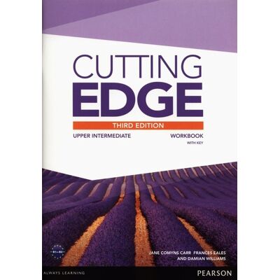 Cutting Edge. Upper Intermediate Workbook With Key Cutting Edge. Upper Intermediate Workbook With Key