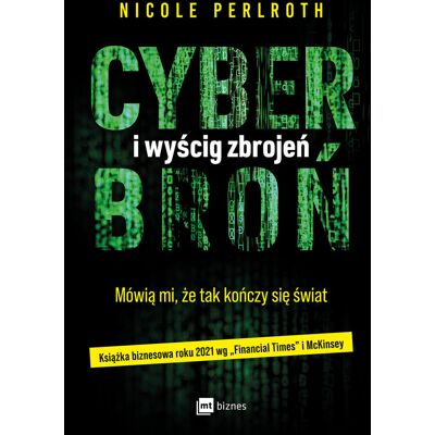 Cyberbroń i wyścig zbrojeń. Mówią mi, że tak kończy się świat Cyberbroń i wyścig zbrojeń. Mówią mi, że tak kończy się świat