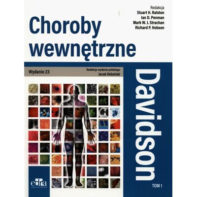 Davidson. Choroby wewnętrzne. Tom 1 Davidson. Choroby wewnętrzne. Tom 1