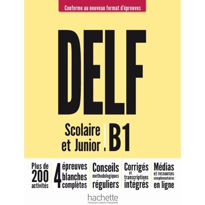 DELF B1 Scolaire et Junior. Nouveau Format d'Epreuves. Podręcznik DELF B1 Scolaire et Junior. Nouveau Format d'Epreuves. Podręcznik