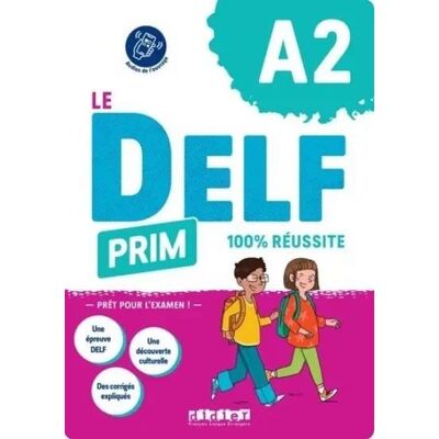 Delf Prim A2 100% reussite + audio Delf Prim A2 100% reussite + audio