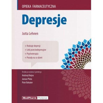 Depresje. Opieka farmaceutyczna Depresje. Opieka farmaceutyczna