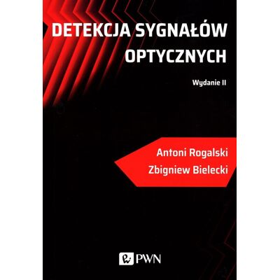 Detekcja sygnałów optycznych Detekcja sygnałów optycznych