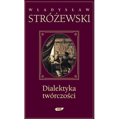 Dialektyka Twórczości Dialektyka Twórczości