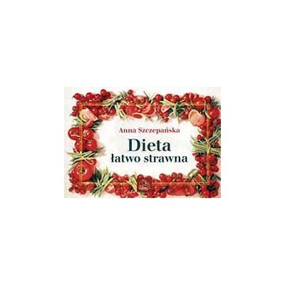 Dieta łatwo strawna Dieta łatwo strawna