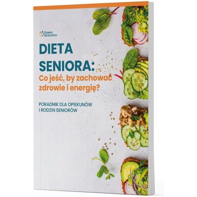 Dieta Seniora: Co jeść, by zachować zdrowie i energię? Dieta Seniora: Co jeść, by zachować zdrowie i energię?