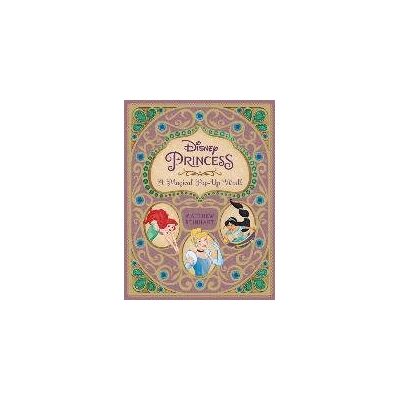 Disney Princess: A Magical Pop-Up World Disney Princess: A Magical Pop-Up World