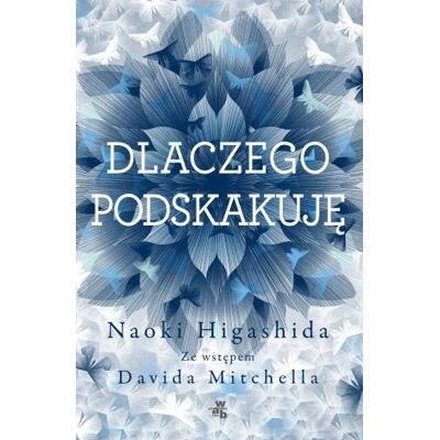 Dlaczego podskakuję Dlaczego podskakuję