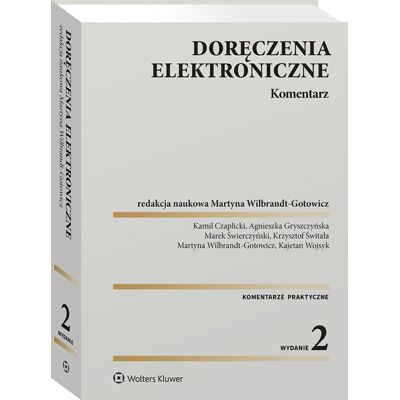 Doręczenia elektroniczne. Komentarz Doręczenia elektroniczne. Komentarz