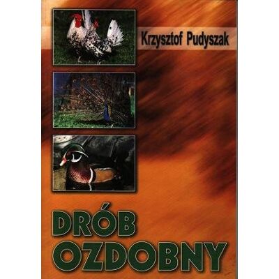 Drób ozdobny Drób ozdobny