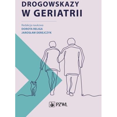 Drogowskazy w geriatrii Drogowskazy w geriatrii