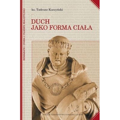 Duch jako forma ciała Duch jako forma ciała