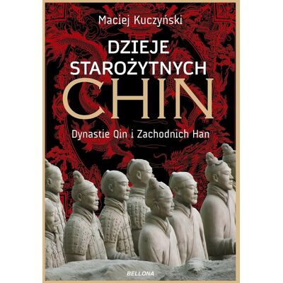 Dzieje starożytnych Chin. Dynastie Qin i Zachodnich Han Dzieje starożytnych Chin. Dynastie Qin i Zachodnich Han