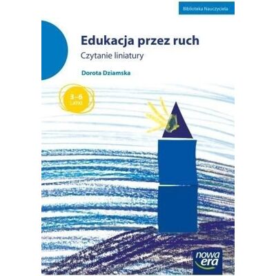 Edukacja przez ruch. Czytanie liniatury Edukacja przez ruch. Czytanie liniatury
