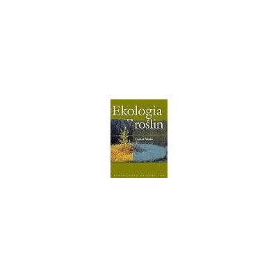 Ekologia roślin Ekologia roślin
