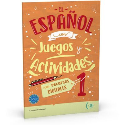El espanol con Juegos y Actividades 1 con recursos digitales + audio online A1-A2 El espanol con Juegos y Actividades 1 con recursos digitales + audio online A1-A2