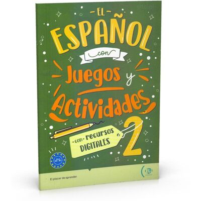 El espanol con Juegos y Actividades 2 con recursos digitales + audio online A2-B1 El espanol con Juegos y Actividades 2 con recursos digitales + audio online A2-B1