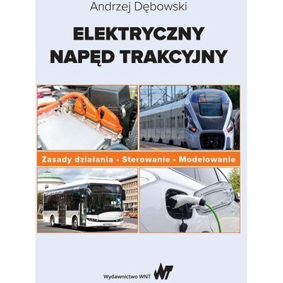 Elektryczny napęd trakcyjny Elektryczny napęd trakcyjny