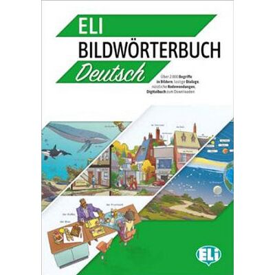 ELI Bildworterbuch Deutsch + Książka Cyfrowa i Materiał Audio Online ELI Bildworterbuch Deutsch + Książka Cyfrowa i Materiał Audio Online