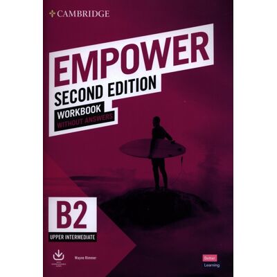 Empower Upper-intermediate B2. Workbook without Answers Empower Upper-intermediate B2. Workbook without Answers